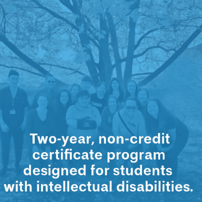 Academic Center For Excellence 18 A group of students poses outdoors under a large tree with text overlay describing a two-year, non-credit certificate program for students with intellectual disabilities. Saint Joseph's College of Maine